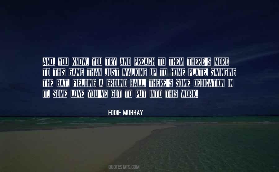 Home Ground Quotes #1470618