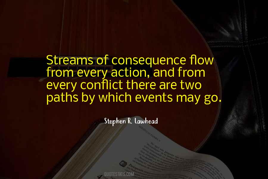 Every Action Has A Consequence Quotes #205221