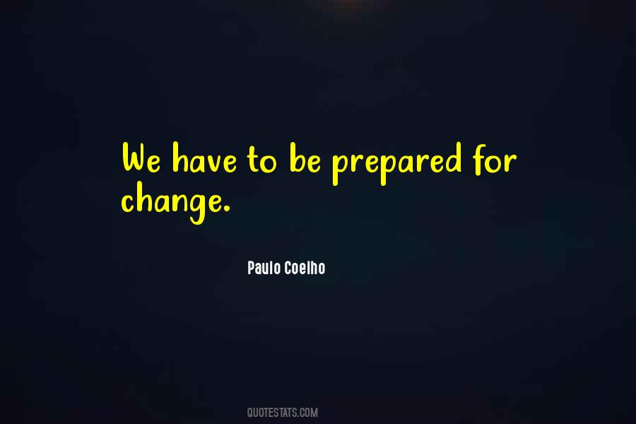 To Be Prepared Quotes #1175126