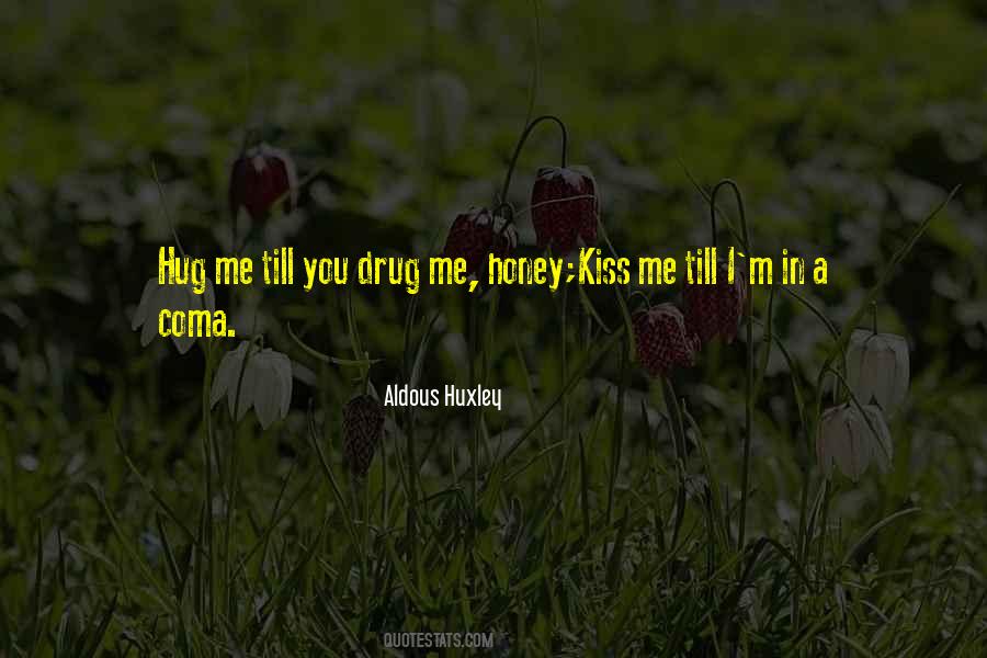 Get More With Honey Quotes #84363