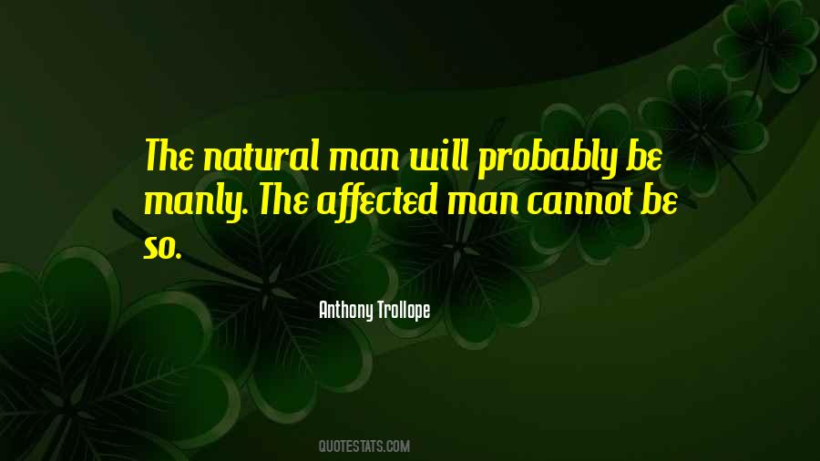 Quotes About The Natural Man #1868272