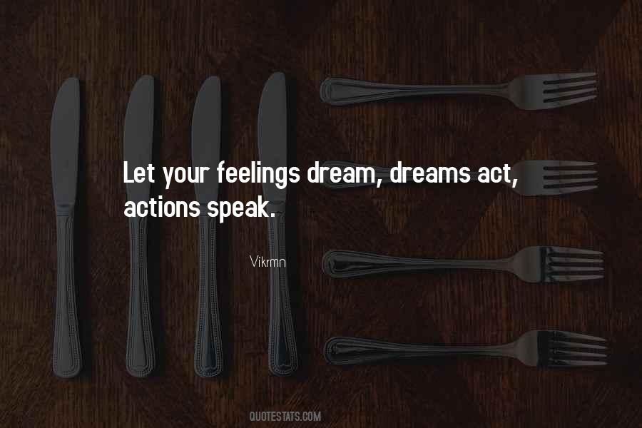 Let Your Actions Speak Quotes #23619