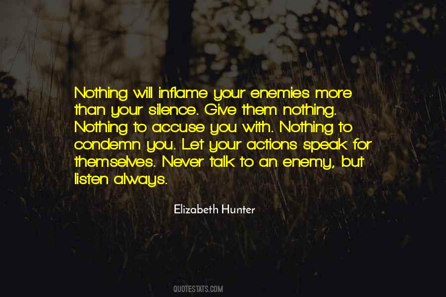 Let Your Actions Speak Quotes #950166