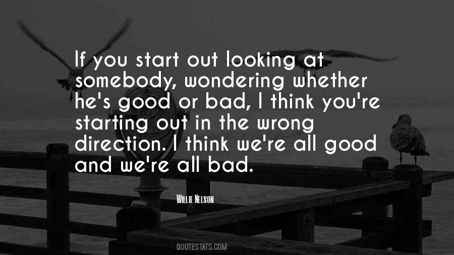 Doing Good But Looking Bad Quotes #441113