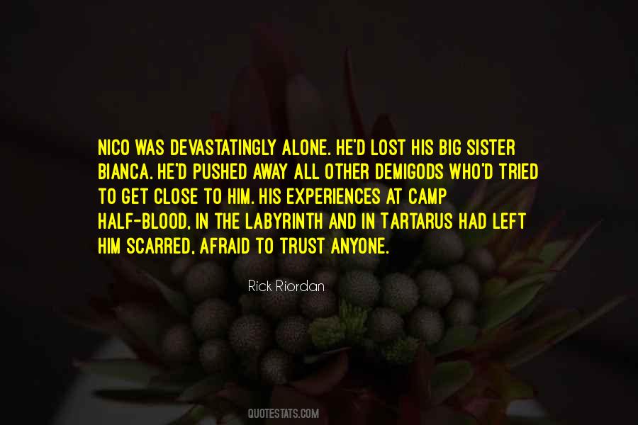 Lost The Trust Quotes #970608