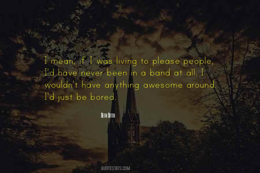 Never Be Mean Quotes #1120383