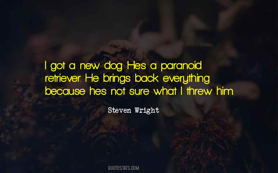 Quotes About Having A New Dog #526139