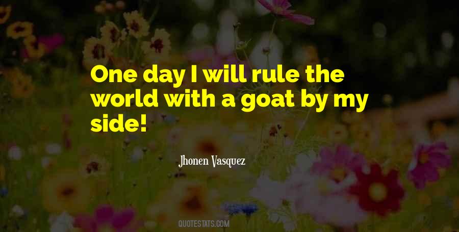 I Will Rule The World Quotes #1694966