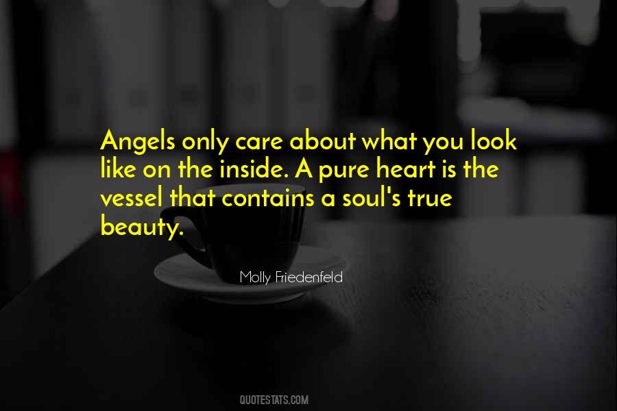 When You Are Pure Soul Quotes #189235