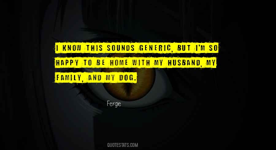 My Husband To Be Quotes #1063837