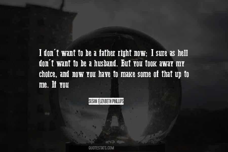 My Husband To Be Quotes #762416