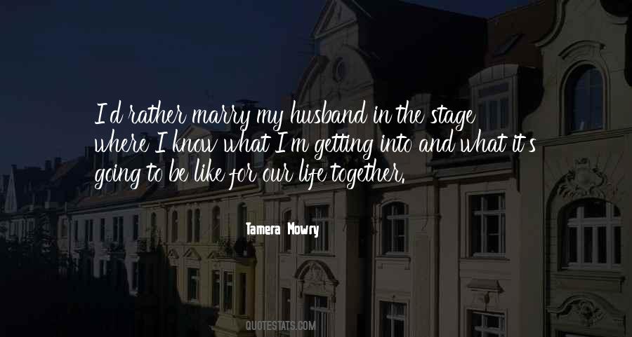My Husband To Be Quotes #917414