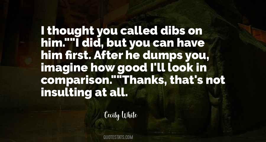 I Called You Quotes #111320