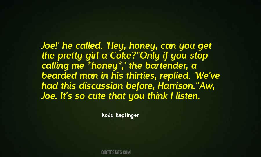 I Called You Quotes #12367
