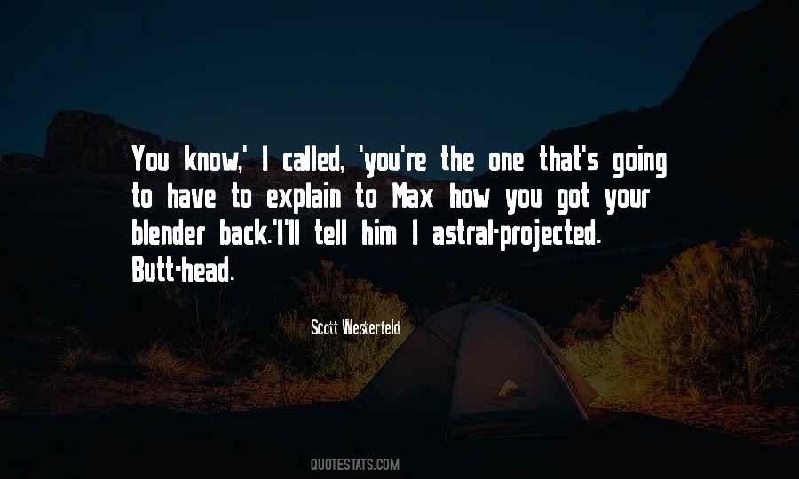 I Called You Quotes #890698