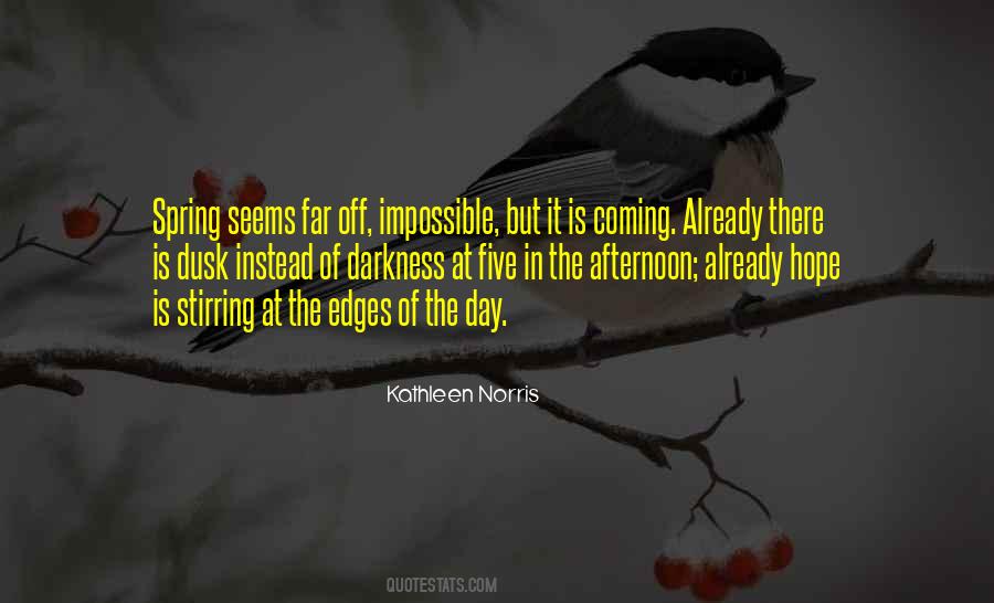 Hope Is Coming Quotes #1039496