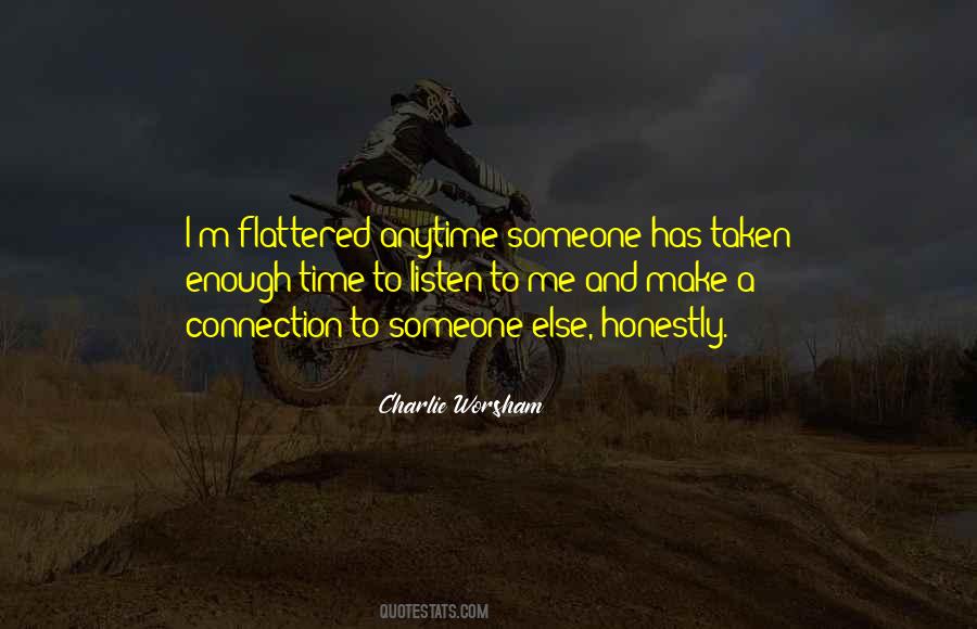 Connection To Someone Quotes #1480818