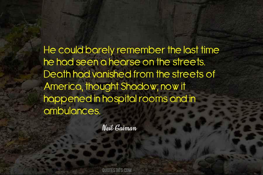 The Last Thing I Remember Quotes #156587