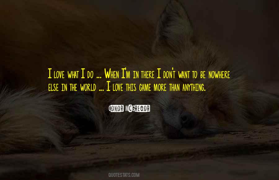 Conor Mcgregor Love Quotes #1876405