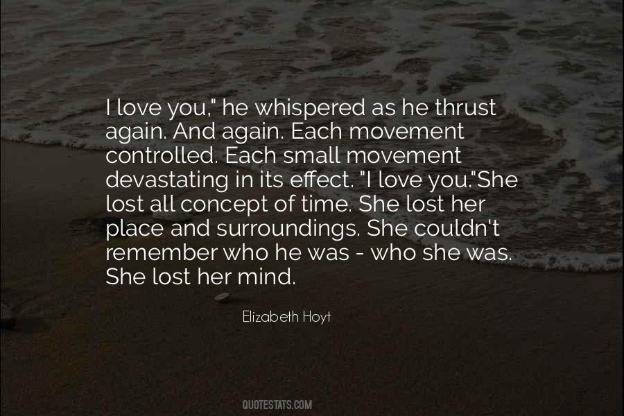 Lost Her Mind Quotes #1718017
