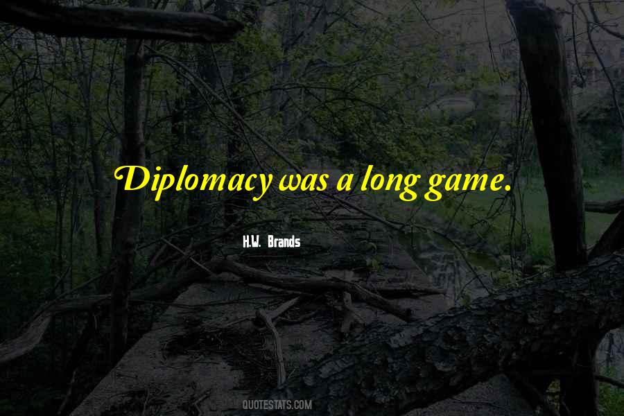 Diplomacy Game Quotes #236855