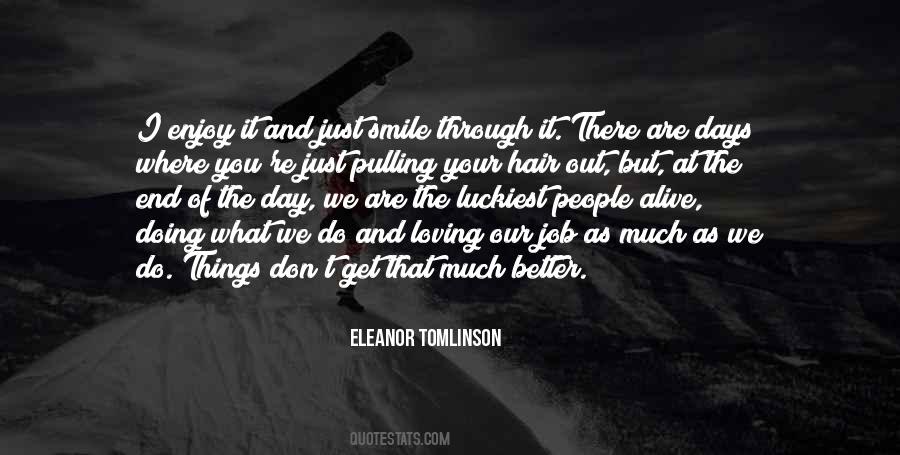 Just Get Through The Day Quotes #1431856