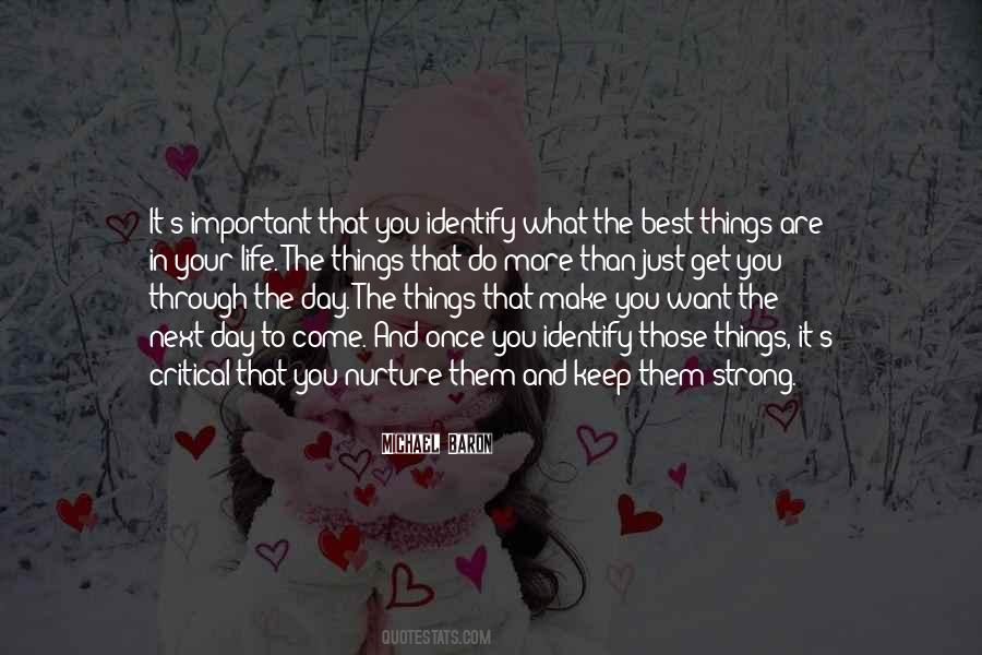 Just Get Through The Day Quotes #1553370