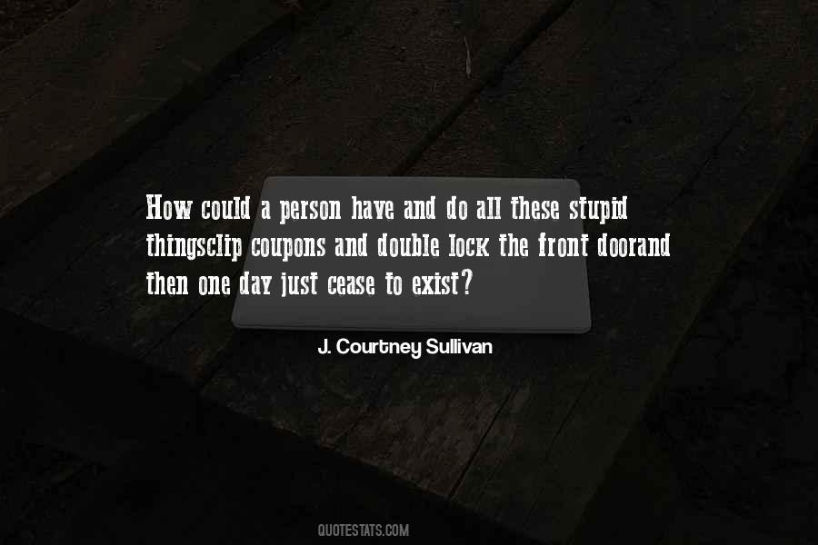 Stupid Day Quotes #1207937