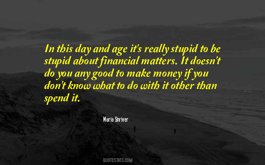 Stupid Day Quotes #1682320