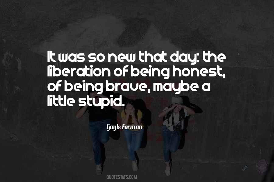 Stupid Day Quotes #1696389