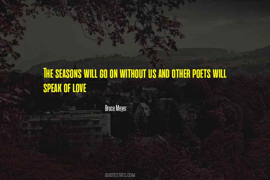 Seasons Love Quotes #1742221