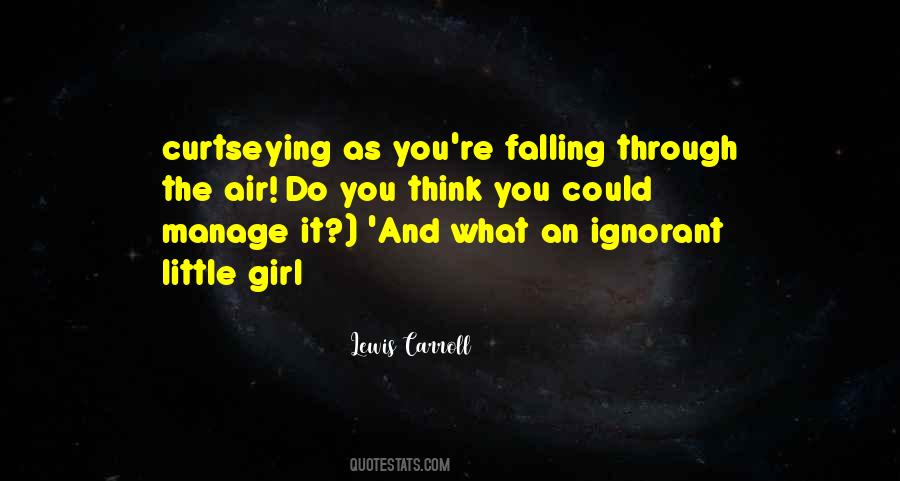 Girl Do You Quotes #1241136
