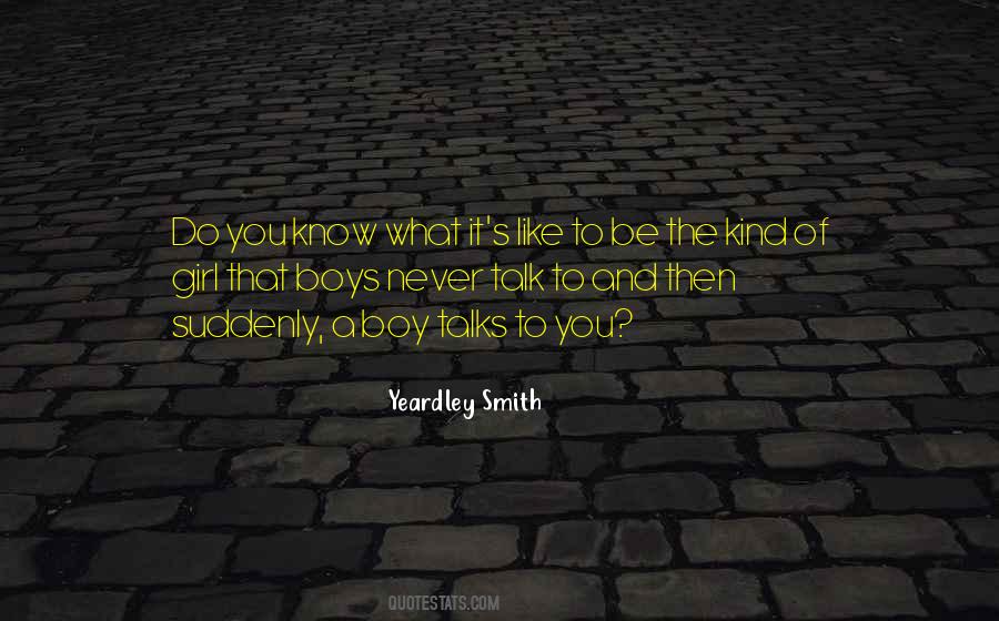 Girl Do You Quotes #1390892