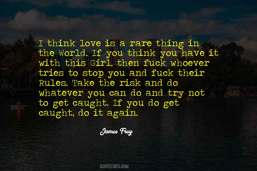 Girl Do You Quotes #1418748