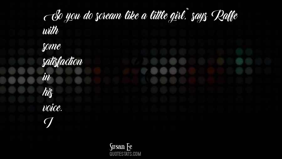 Girl Do You Quotes #1472835