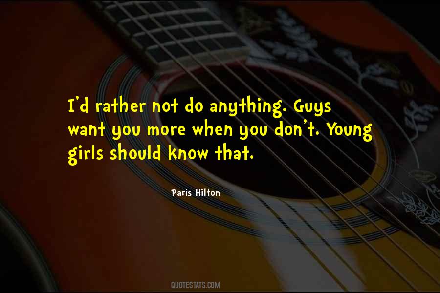 Girl Do You Quotes #276272