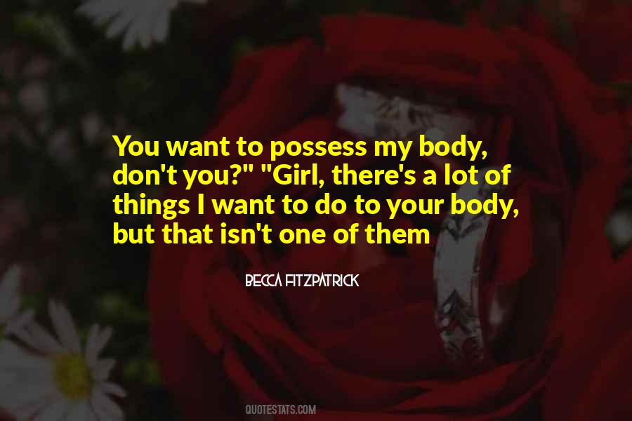 Girl Do You Quotes #751730