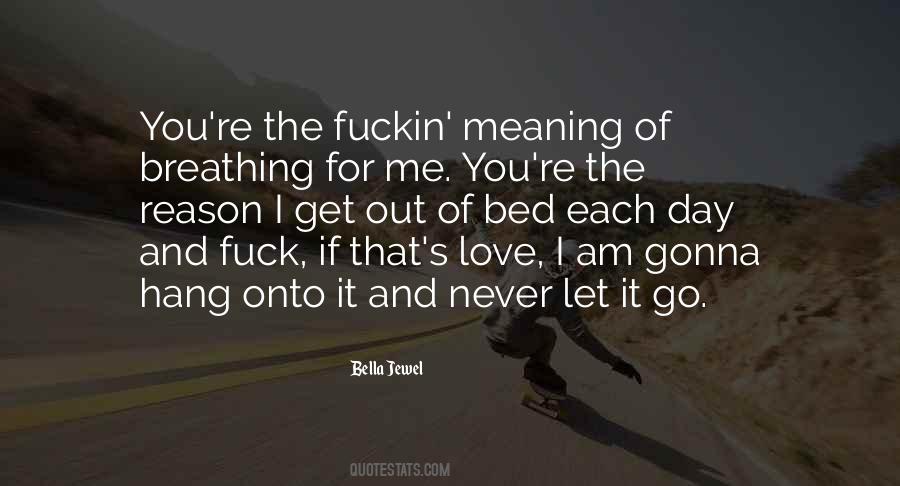 Meaning Of I Quotes #161150