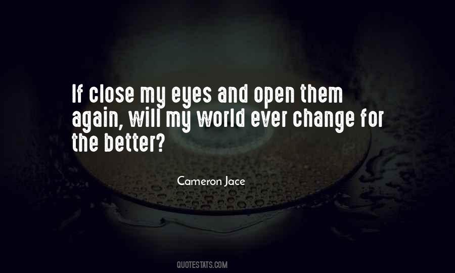 How Do We Change The World Quotes #29705