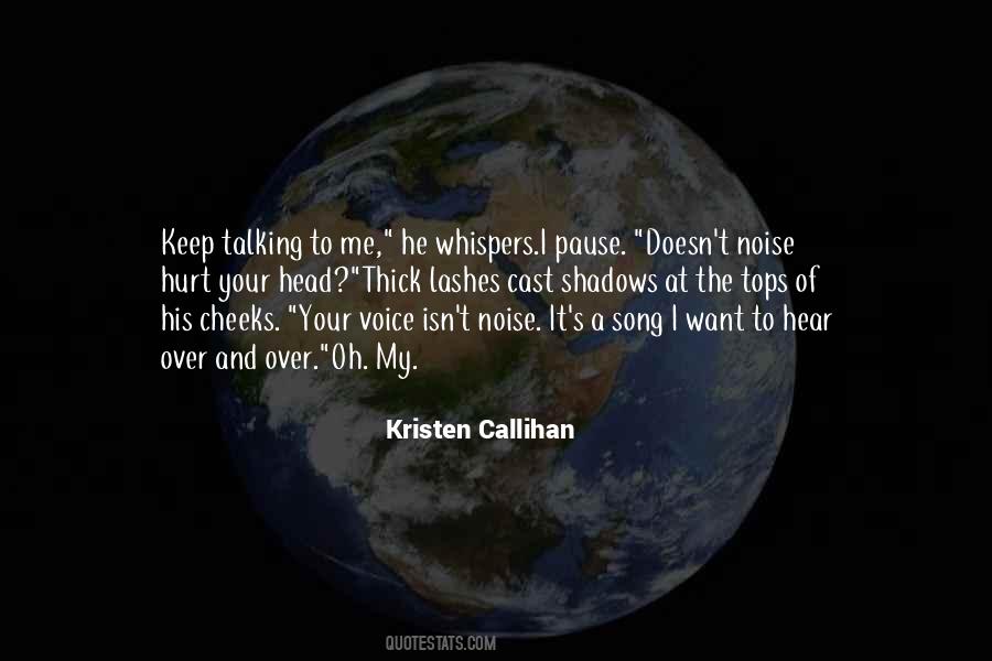 I Want To Hear Your Voice Quotes #1028716
