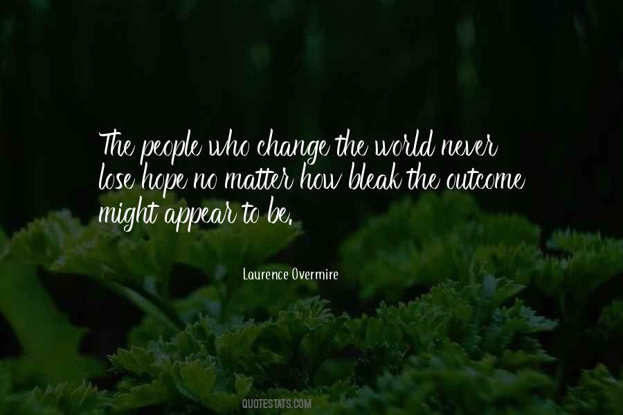 Change The Outcome Quotes #155337