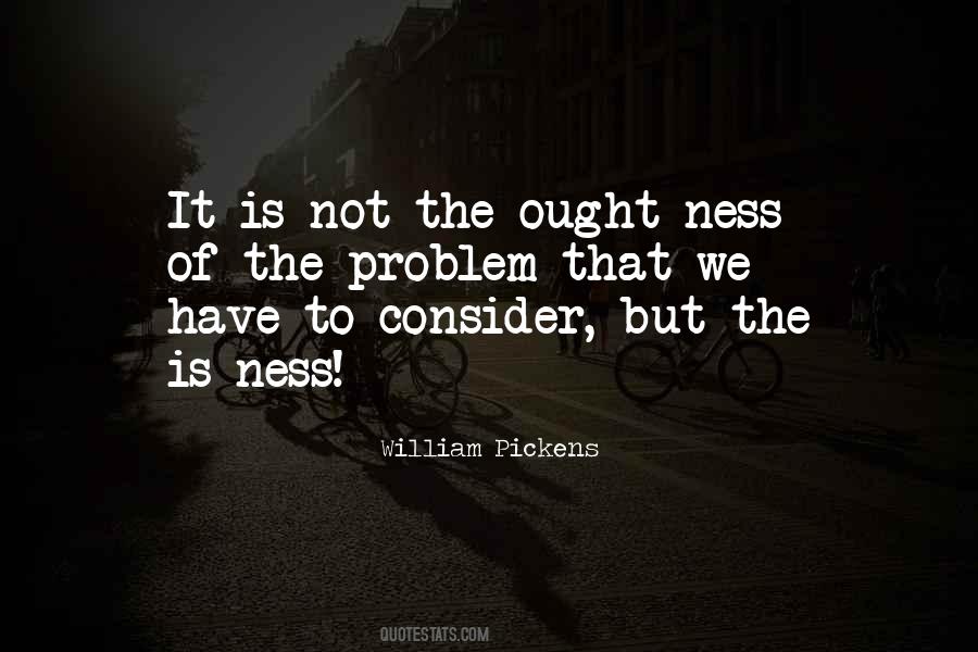 The Problem Is Not The Problem Quotes #103599