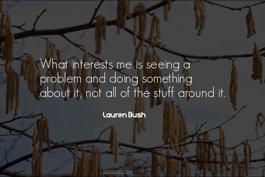 The Problem Is Not The Problem Quotes #118189