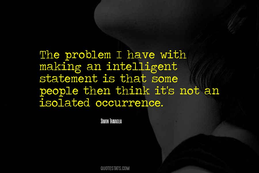 The Problem Is Not The Problem Quotes #120250