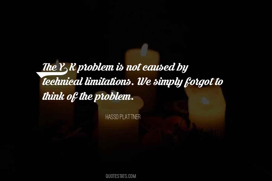 The Problem Is Not The Problem Quotes #123187