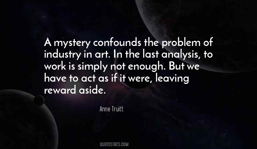 The Problem Is Not The Problem Quotes #13453
