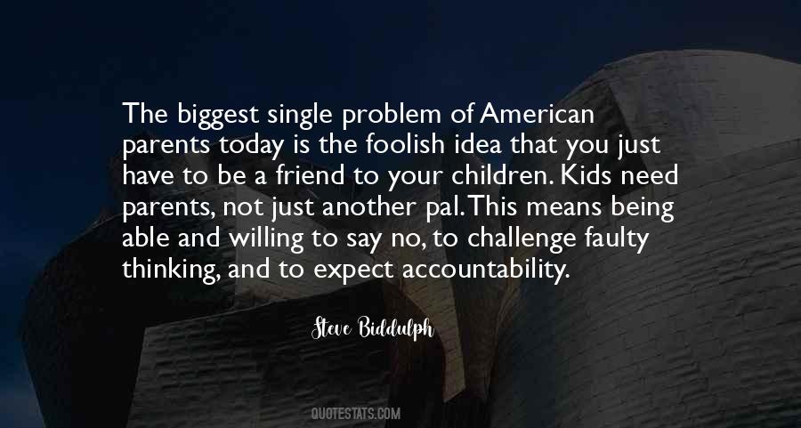 The Problem Is Not The Problem Quotes #27223