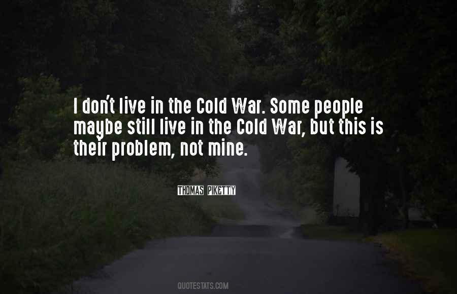 The Problem Is Not The Problem Quotes #66189