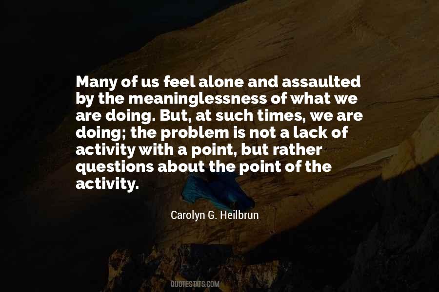 The Problem Is Not The Problem Quotes #86481