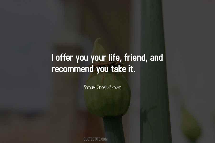 Life Friend Quotes #941685